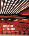 BARCELONA - CITY IN SPACE (Mit F�hrer)