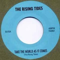 RISING TIDES - Take The World As It Comes