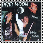 DEAD MOON - Dead Ahead