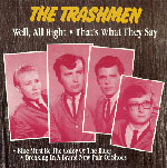 TRASHMEN - Well, All Right