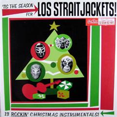 STRAITJACKETS, LOS - Tis Is The Season For