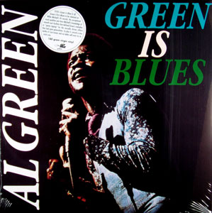 AL GREEN - Green Is Blues