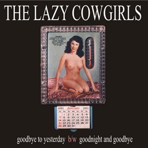 LAZY COWGIRLS - Goodbye To Yesterday