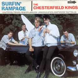 CHESTERFIELD KINGS - Surfin' Rampage