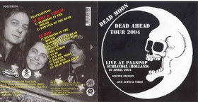 DEAD MOON - Dead Ahead Tour 2004