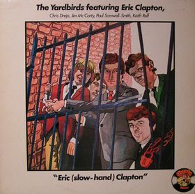 YARDBIRDS - Featuring Eric Clapton