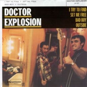 DOCTOR EXPLOSION - I Try To Find
