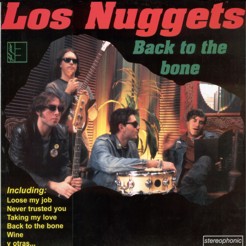 NUGGETS LOS - Back To The Bone