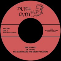 REX GARVIN AND THE MIGHTY CRAVERS - Emulsified