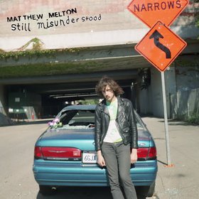MATTHEW MELTON - Still Misunderstood