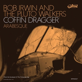 BOB IRWIN AND THE PLUTO WALKERS - Coffin Dragger