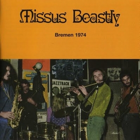 MISSUS BEASTLY - Bremen 1974