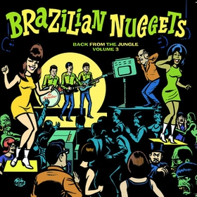 VARIOUS ARTISTS - Brazilian Nuggets Vol. 3 - Back From The Jungle