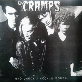 CRAMPS - Mad Daddy