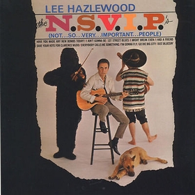 LEE HAZLEWOOD - N.S.V.I.P.'S - Not So Very Important People