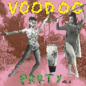 VARIOUS ARTISTS - Voodoo Party Vol. 2