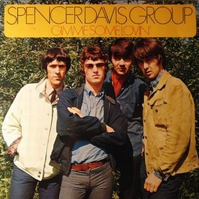 Spencer Davis Group - Gimme Some Lovin