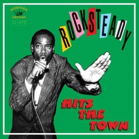 VARIOUS ARTISTS - Rocksteady Hits The Town