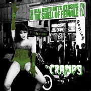 CRAMPS - Real Men's Guts Versus The Smell Of Female Vol. 2