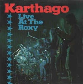KARTHAGO - Live At The Roxy