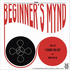 BEGINNER'S MYND - I Found You Out