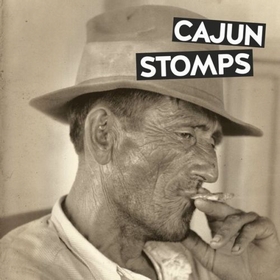 VARIOUS ARTISTS - Cajun Stomps Vol. 1