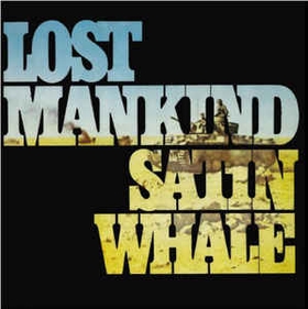 SATIN WALE - Lost Mankind