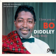 BO DIDDLEY - I Love You So