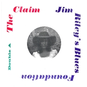 CLAIM / JIM RILEY'S BLUES FOUNDATION - Spring Turns To Winter