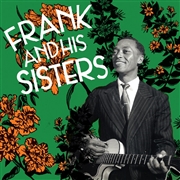FRANK AND HIS SISTERS - Frank And His Sisters