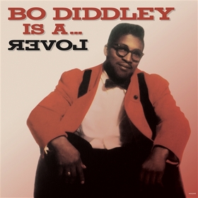 BO DIDDLEY - Is A Lover