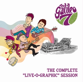 GALILEO 7 - The Complete Live-O-Graphic Session