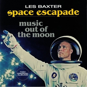 LES BAXTER & His Orchestra - Space Escapade/Music Out Of The Moon