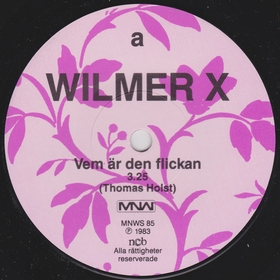 WILMER X - Vem r den flickan