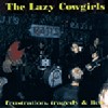 LAZY COWGIRLS