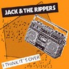 JACK AND THE RIPPERS