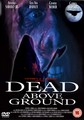 DEAD ABOVE GROUND  (DVD)
