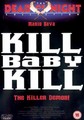 KILL BABY KILL  (DVD)