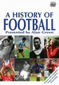 HISTORY OF FOOTBALL  (DVD)