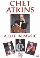 CHET ATKINS - A LIFE IN MUSIC  (DVD)