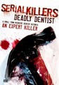 SERIAL KILLERS - DEADLY DENTIST  (DVD)
