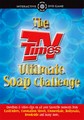 TV TIMES - SOAP CHALLENGE  (DVD)