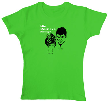 Shirts Die Per�cke - Das Toupet - Shirt