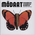 Modart No.2 Highbrow, Lowbrow, Nobrow