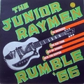 JUNIOR RAYMEN - Rumble '66