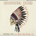 Grateful Dead - Spring 1990 - So Glad You Made It