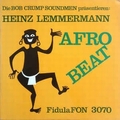 Bob Crump Soundmen Prsentieren Heinz Lemmermann  - Afro Beat