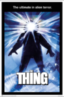 THE THING POSTER THE ULTIMATE IN ALIEN TERROR.