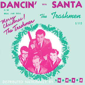 TRASHMEN - Dancin' With Santa