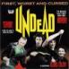 UNDEAD - First, Worst And Cursed